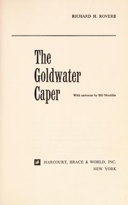 Cover of: The Goldwater caper by Richard Halworth Rovere