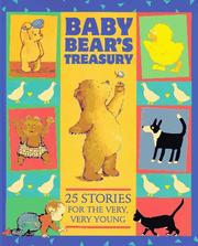 Cover of: Baby Bear's treasury: 25 stories for the very, very young.