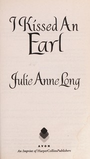 Cover of: I Kissed an Earl by Julie Anne Long