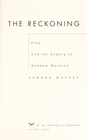 Cover of: The reckoning: Iraq and the legacy of Saddam Hussein