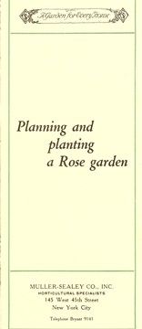 Cover of: Planning and planting a rose garden