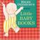 Cover of: Helen Oxenbury's Little Baby Books Boxed Set