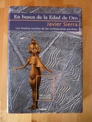 Cover of: En busca de la Edad de Oro: los tesoros ocultos de las civilizaciones perdidas