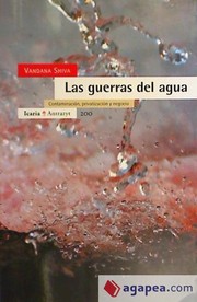 Cover of: Las guerras del agua: contaminación, privatización y negocio by Vandana Shiva