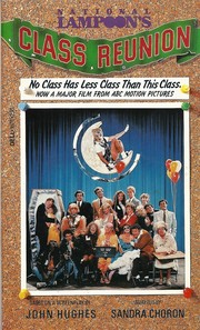 National Lampoon's Class Reunion by Sandra Choron, John Hughes (1950-2009)