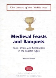 Cover of: Medieval Feasts and Banquets by Tehmina Bhote