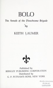 Cover of: Bolo : the annals of the Dinochrome Brigade by 