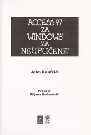 Access 97 za Windows za neupuc ene by John Kaufeld