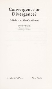 Cover of: Convergence or divergence?: Britain and the Continent