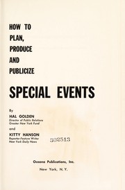 Cover of: How to plan, produce, and publicize special events | Hal Golden