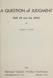 Cover of: A question of judgment: Pius XII and the Jews