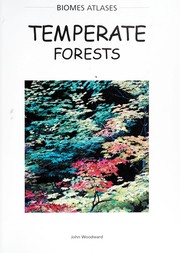 Cover of: Temperate Forests (Biomes Atlases) by John Woodward