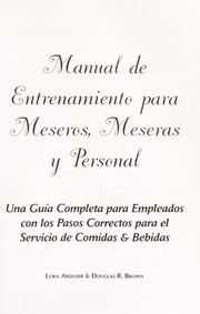 Cover of: Manual de entrenamiento para meseros, meseras y personal by Lora Arduser