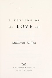 Cover of: A version of love by Millicent Dillon