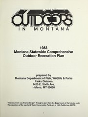 Cover of: Outdoors in Montana: 1983 Montana statewide comprehensive outdoor recreation plan