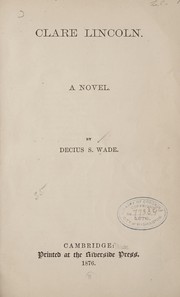 Cover of: Clare Lincoln | Decius S. Wade