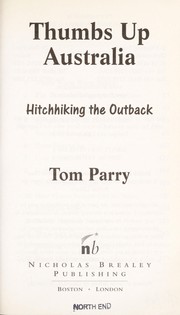 Cover of: Thumbs up Australia : hitchhiking the outback by Tom Parry