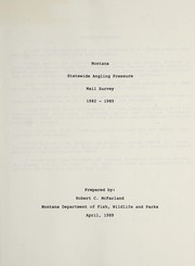 Cover of: Montana statewide angling pressure mail survey 1982 - 1985