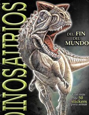 Cover of: Dinosaurios del Fin del Mundo (con stickers)