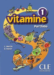 Vitamine - Niveau 1 by CARMEN MARTIN NOLLA, DOLORES-DANIELE PASTOR