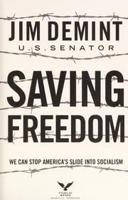 Cover of: Saving freedom: we can stop America's slide into socialism