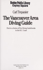 Cover of: The Vancouver Area Diving Guide by Carl Trepanier