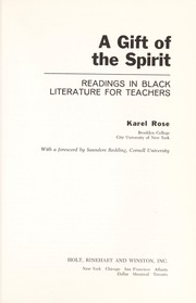 Cover of: A gift of the spirit; readings in Black literature for teachers by 