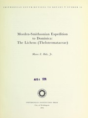 Cover of: Morden-Smithsonian Expedition to Dominica: the lichens (Thelotremataceae)