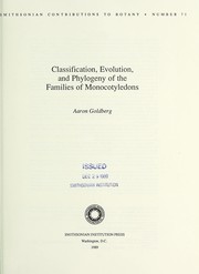 Cover of: Classification, evolution, and phylogeny of the families of Monocotyledons