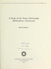 Cover of: A study of the genus Schistocarpha (Heliantheae by Harold Ernest Robinson, Harold Ernest Robinson