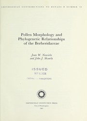 Pollen morphology and phylogenetic relationships of the Berberidaceae by Joan W. Nowicke