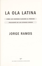 La ola latina by Jorge Ramos