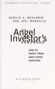 Cover of: The angel investor's handbook by Gerald A. Benjamin, Joel Margulis, Gerald A. Benjamin