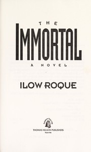 Cover of: The immortal : a novel by 