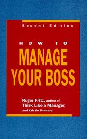 Cover of: How to manage your boss