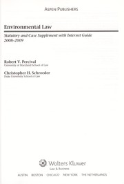 Cover of: Environmental law: statutory and case supplement with internet guide, 2008-2009