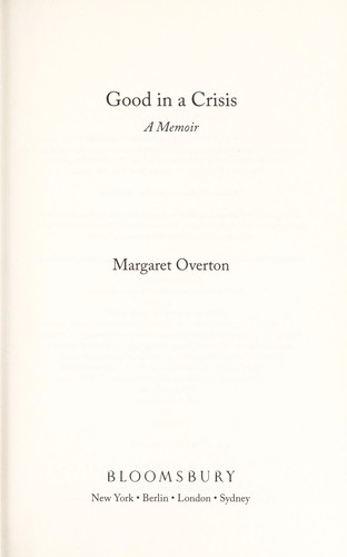 Good in a crisis by Margaret Overton
