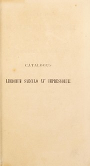 Cover of: Catalogus librorum saeculo XVo impressorum, quotquot in Bibliotheca regia Hagana asservantur