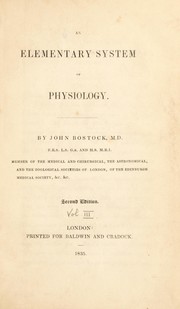 Cover of: An elementary system of physiology by Bostock, John
