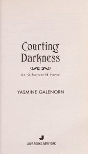 Cover of: Courting darkness: an Otherworld novel