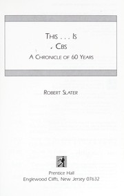 Cover of: This--is CBS : a chronicle of 60 years by 