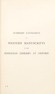 Cover of: A summary catalogue of Western manuscripts in the Bodleian Library at Oxford