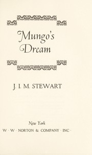Cover of: Mungo's dream by John Innes Mackintosh Stewart