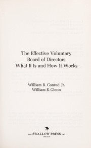 Cover of: The effective voluntary board of directors: what it is and how it works