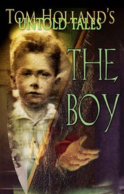 Cover of: The Boy by Tom Holland (1943-)