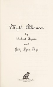 Myth alliances by Robert Asprin