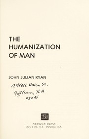Cover of: The humanization of man. by John Julian Ryan