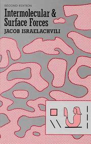 Cover of: Intermolecular and Surface Forces, Second Edition by Jacob N. Israelachvili