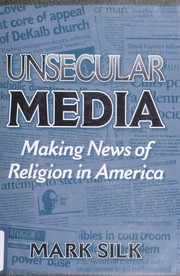 Cover of: Unsecular media by Mark Silk