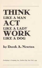 Cover of: Think like a man, act like a lady, work like a dog